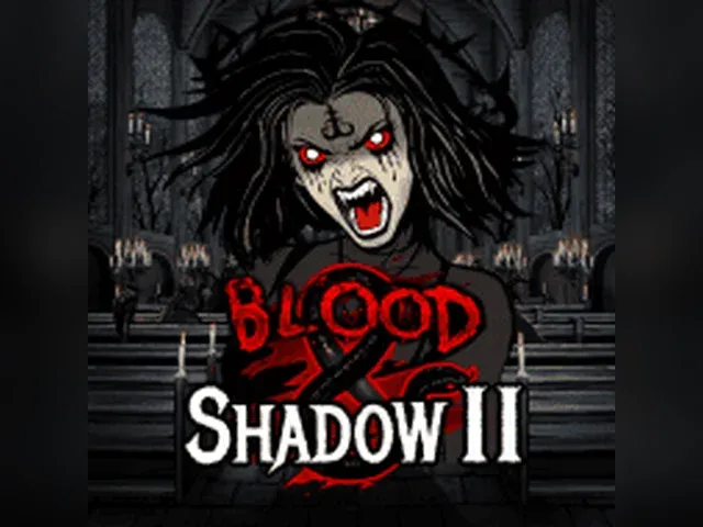 Blood & Shadow 2