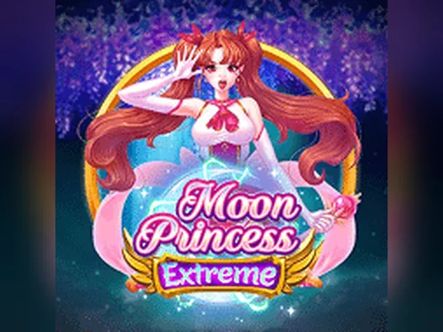 Moon Princess Extreme